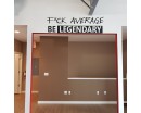 Fuck average be legendary wall decal, gym workout quote